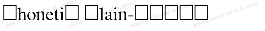 Phonetic Plain字体转换
